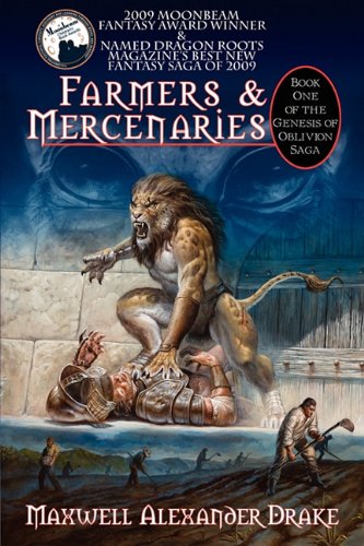 Imagen de archivo de Farmers & Mercenaries - Genesis of Oblivion Bk 1 (Trade) a la venta por Bookmans