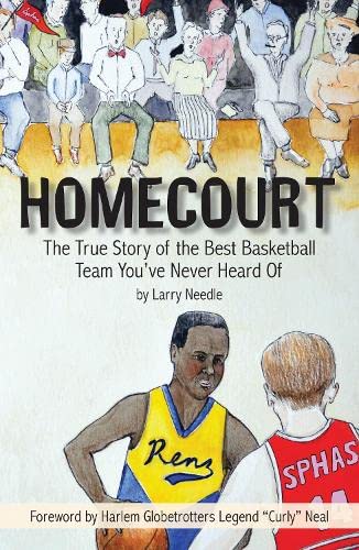 Stock image for Homecourt: The True Story of the Best Basketball Team You've Never Heard Of for sale by HPB-Emerald