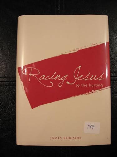 9780981956701: Title: Racing Jesus To The Hurting