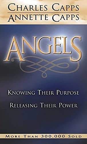 Angels (9780981957418) by Charles Capps; Annette Capps
