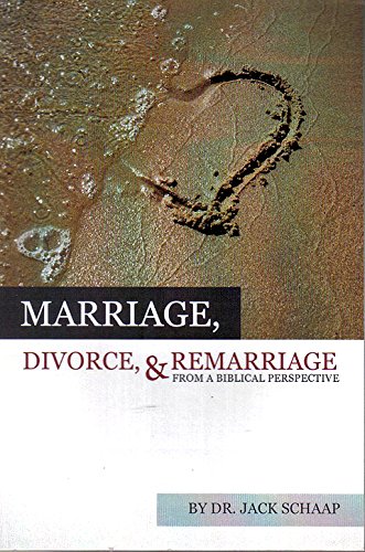 Stock image for Marriage, Divorce, & Remarriage From a Biblical Perspective for sale by SecondSale
