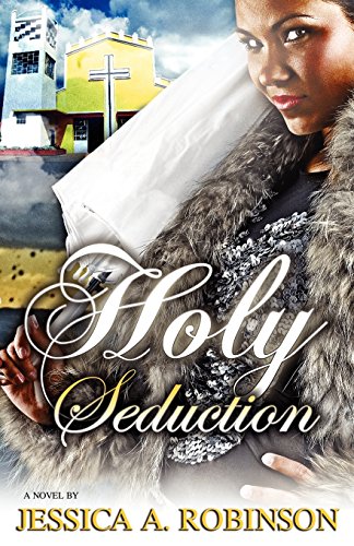 Stock image for Holy Seduction (Peace In The Storm Publishing Presents) for sale by Wonder Book