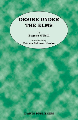9780981967349: Desire Under The Elms by Eugene O'Neill