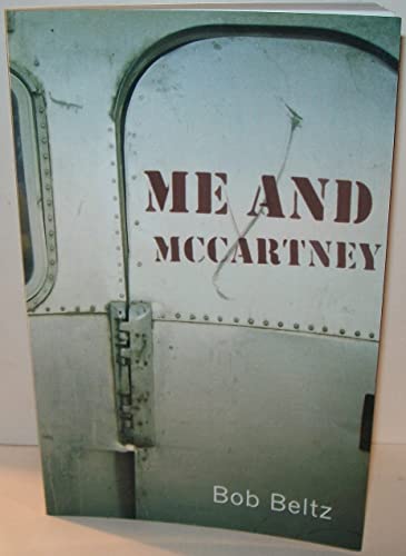 Me and McCartney (9780981968223) by Bob Beltz