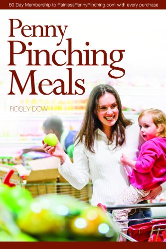 Penny Pinching Meals (9780981968230) by Rosey Dow