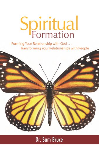 Stock image for Spiritual Formation: Forming Your Relationship with God . . . Transforming Your Relationships with People for sale by Half Price Books Inc.