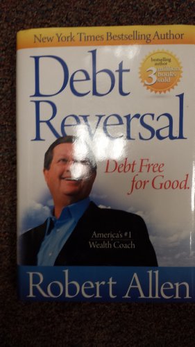 Beispielbild fr Debt Reversal Debt Free for Good zum Verkauf von ThriftBooks-Dallas