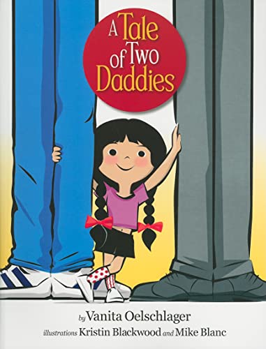 Beispielbild fr A Tale of Two Daddies zum Verkauf von Better World Books