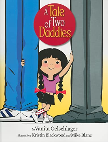 9780981971469: A TALE OF TWO DADDIES
