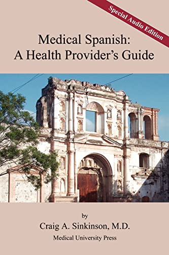 Imagen de archivo de Medical Spanish: A Health Provider's Guide a la venta por Revaluation Books