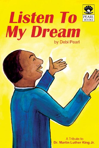 Imagen de archivo de Listen To My Dream: A Tribute to Dr. Martin Luther King Jr. a la venta por SecondSale