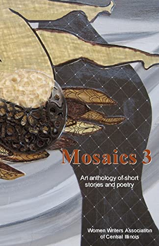 Imagen de archivo de Mosaics 3: An anthology of short stories and poetry a la venta por THE SAINT BOOKSTORE