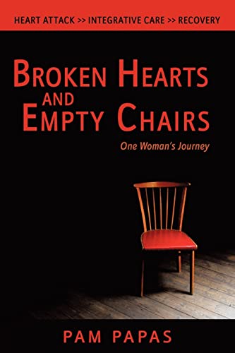 Stock image for Broken Hearts and Empty Chairs: One Woman's Journey for sale by Lucky's Textbooks