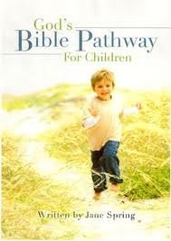 Beispielbild fr GOD'S BIBLE PATHWAY FOR CHILDREN zum Verkauf von Wonder Book