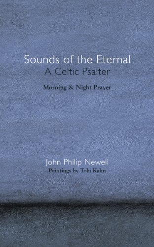 Stock image for Sounds of the Eternal: A Celtic Psalter for sale by Blue Vase Books
