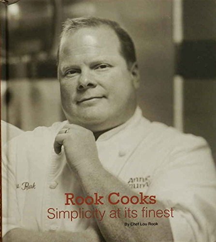 9780981980287: Rook Cooks : Simplicity at Its Finest