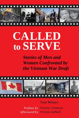 Called to Serve: Stories of Men and Women Confronted by the Vietnam War Draft (9780981982045) by Tom Weiner