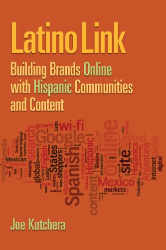 Beispielbild fr Latino Link : Building Brands Online with Hispanic Communities and Content zum Verkauf von Better World Books