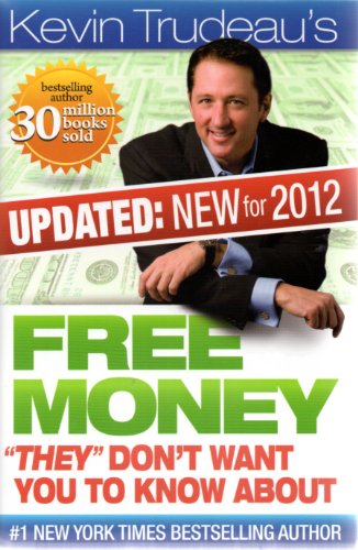 9780981989716: Free Money They Don't Want You to Know About