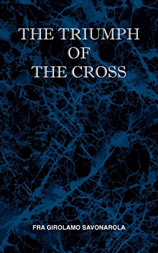 9780981990118: The Triumph of the Cross
