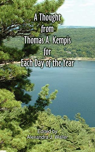 Beispielbild fr A Thought From Thomas A Kempis for Each Day of the Year zum Verkauf von PBShop.store US