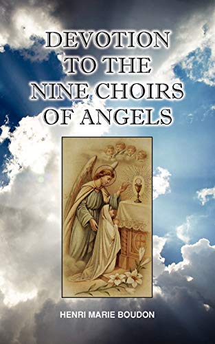 Beispielbild fr Devotion to the Nine Choirs of Holy Angels zum Verkauf von WorldofBooks