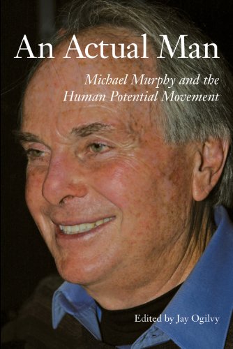 9780981994574: An Actual Man, Michael Murphy and the Human Potential Movement