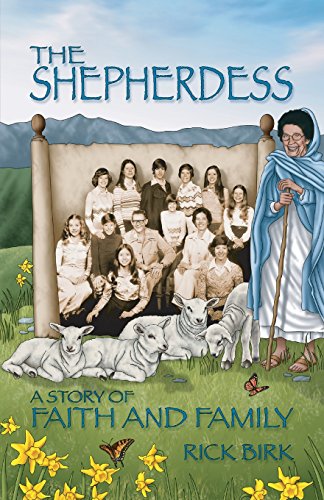 Stock image for The Shepherdess: A Story of Faith and Family for sale by Lucky's Textbooks