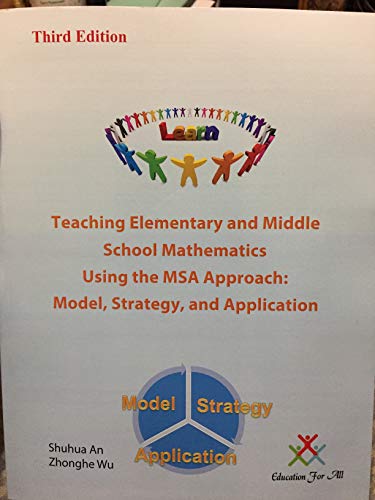 Imagen de archivo de Teaching Elementary and Middle School Mathematics Using the MSA Approach: Model, Strategy, and Application a la venta por PetesCheapBooks
