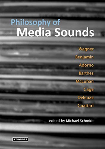 Stock image for Philosophy of Media Sounds for sale by GF Books, Inc.