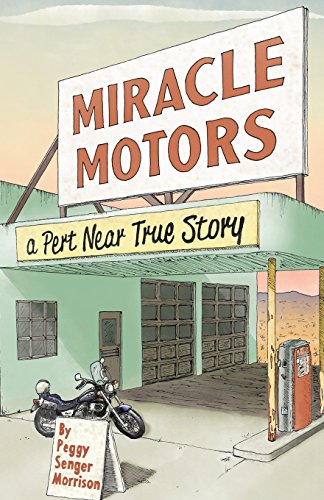 Stock image for Miracle Motors : A Pert near True Story for sale by Better World Books