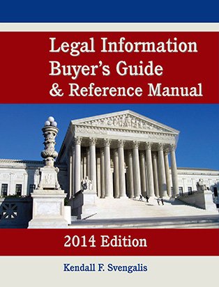 Stock image for Legal Information Buyer's Guide & Reference Manual 2014 for sale by Open Books