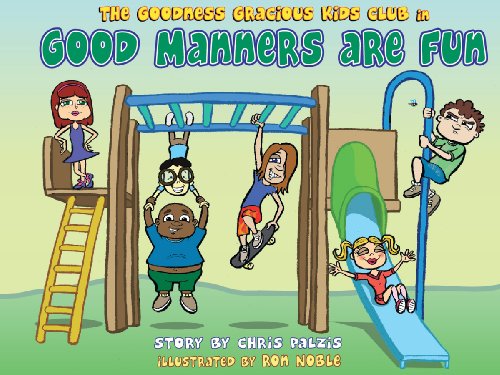 9780982000014: Good Manners Are Fun (Goodness Gracious Club)