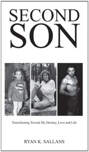 Imagen de archivo de Second Son: Transitioning Toward My Destiny, Love, and Life a la venta por ZBK Books