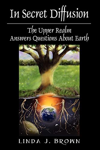 Imagen de archivo de In Secret Diffusion: The Upper Realm Answers Questions About Earth a la venta por ThriftBooks-Atlanta