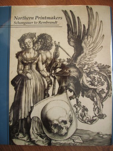 Beispielbild fr NORTHERN PRINTMAKERS: Shongauer to Rembrandt. Publication No. 154. zum Verkauf von Books From California