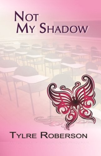 Beispielbild fr Not My Shadow zum Verkauf von Revaluation Books