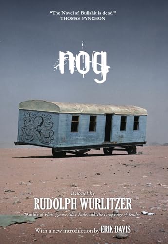 Nog (9780982015124) by Wurlitzer, Rudolph