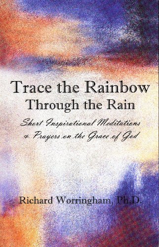 9780982018026: Trace the Rainbow Through the Rain