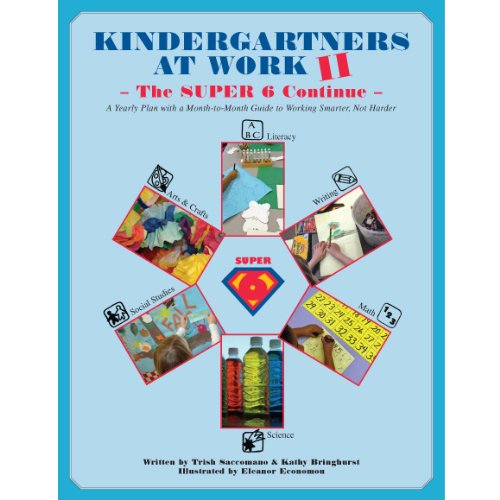 Imagen de archivo de Kindergartners at Work II: The SUPER 6 Continue a la venta por Bookmans