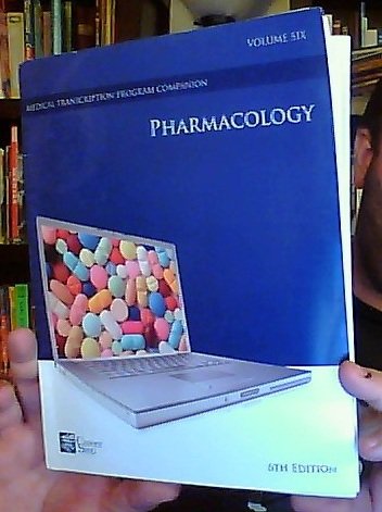 Stock image for Pharmacology: Volume Six, 6th Edition (Career Step Medical Transcription Program Companion) for sale by Wonder Book