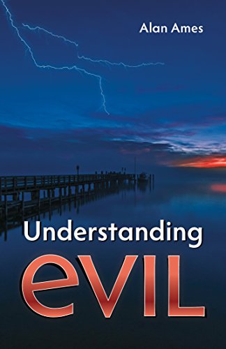 Beispielbild fr Understanding Evil zum Verkauf von ThriftBooks-Atlanta