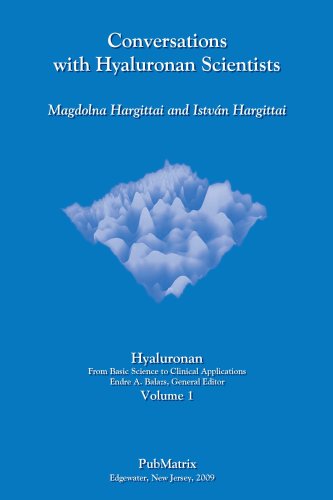 9780982035009: Conversations with Hyaluronan Scientists, Hyaluron