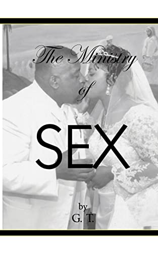 Stock image for The Ministry Of Sex By GT for sale by THE SAINT BOOKSTORE