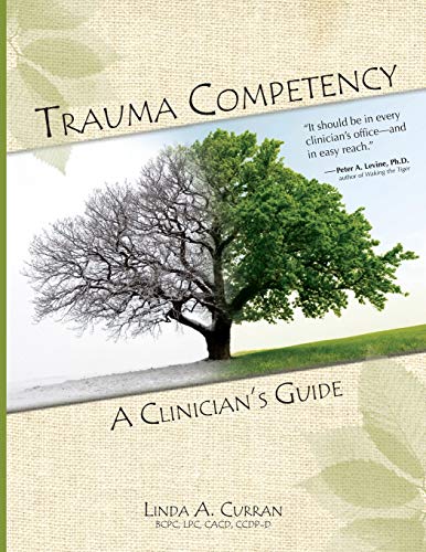 Beispielbild fr Trauma Competency: A Clinician's Guide zum Verkauf von Wonder Book