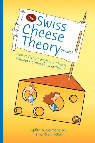 Stock image for The Swiss Cheese Theory of Life for sale by Better World Books