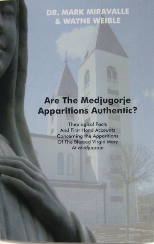 Imagen de archivo de Are The Medjugorje Apparitions Authentic? a la venta por HPB-Diamond