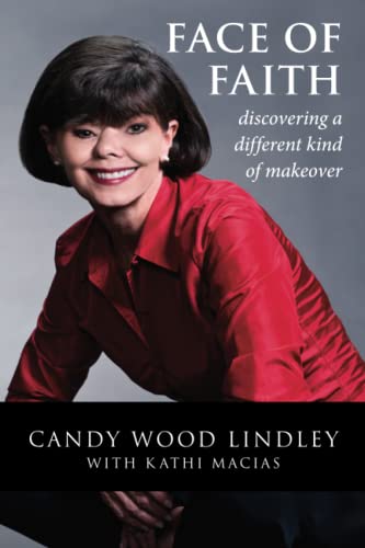 9780982043516: Face of Faith: Discovering a Different Kind of Makeover