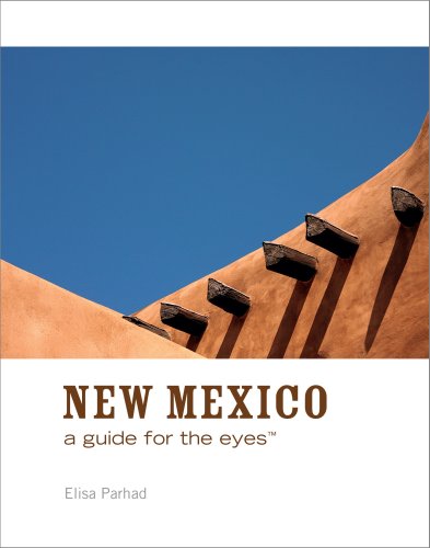 New Mexico; A Guide for the Eyes