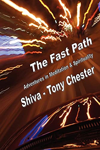 Beispielbild fr The Fast Path - Adventures in Meditation & Spirituality zum Verkauf von Wonder Book